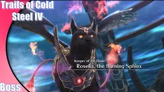 Trails of Cold Steel 4 | Boss | Roselia, The Burning Sphinx | Hard Mode