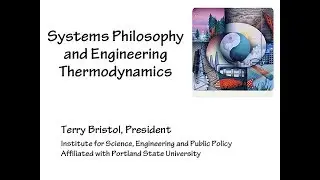 Terry Bristol, Systems Philosophy and Engineering Thermodynamics