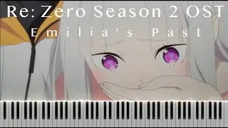 Re: Zero Season 2 Episode 14 OST - Emilia's Past [Piano Tutorial + sheet]