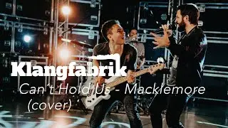 Can't Hold Us (Cover) - Klangfabrik