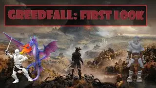 GreedFall: Quick Look