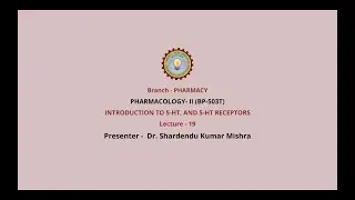 Pharmacology-II | Introduction to 5-HT and 5-HT Receptors| AKTU Digital Education|