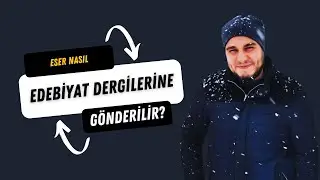 Edebiyat Dergilerine Nasıl Eser Gönderilir? (Yusuf Araf)