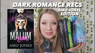 MY AUTHOR GUIDE TO AMO JONES! - dark romance heavenly recommendations