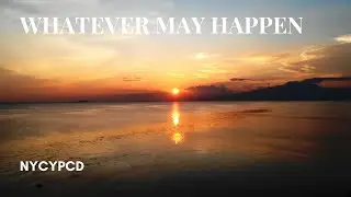 Whatever May Happen