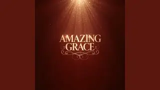 Amazing Grace