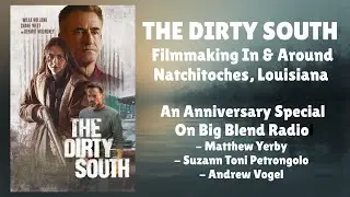 The Dirty South &ndash; An Anniversary Film Special