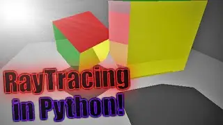 Python RayTracer: Sneak Peek!