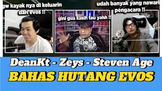 MAS DEAN TURUN TANGAN?? BAHAS UTANG EVOS BERSAMA DEANKT & AGE ❗