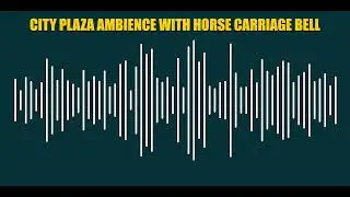 City Plaza Ambience With Horse Carriage Bell