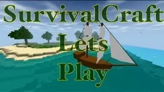 SurvivalCraft Lets Play episode 1