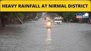 Heavy Rainfall At Nirmal District | citi india news