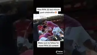 New FIFA 22 Last Minute Goal Celebration 🔥