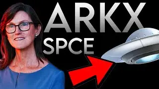 Cathie Wood is starting ARKX: When & what this means for SPCE