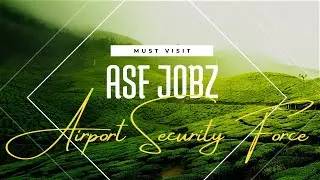 How To Apply ASF Jobs 2022 For Males & Females Airports Security Force Jobs 2022
