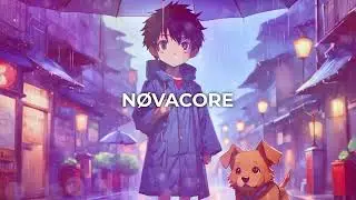N&oslash;vacore - CHIHIRO (Nightcore)
