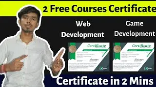2 Free Courses Certification | Web Development Free Course With Certificate | Game Development