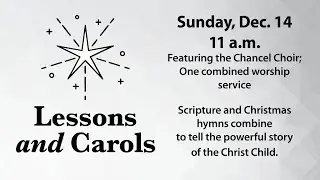 December 14th, 2025 | Lessons and Carols | 11:00 AM