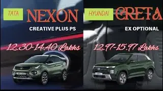 TATA Nexon Creative Plus PS vs HYUNDAI Creta EX Optional || Major differences