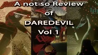 A not so Awesome Review of Daredevil vol 1!!!!! (HC)