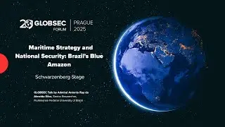 Maritime Strategy and National Security: Brazil's Blue Amazon
