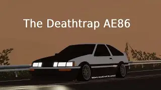 The Deathtrap AE86