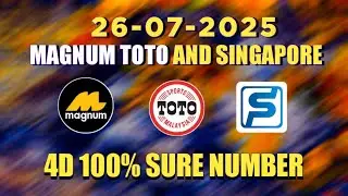 26-07-2025 TOTO 4D LUCKY NUMBER  || MAGNUM 4D NUMBER  || SINGAPORE 4D&nbsp; NUMBER  || 100% SURE NUMBER