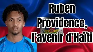 Ruben Providence peut TOUT changer 