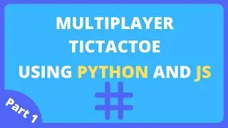 Multiplayer TicTacToe WebApp Tutorial: Part 1 (Getting Started)