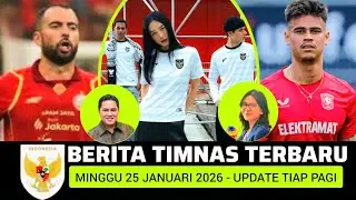 🔴 Berita Timnas ~ MINGGU 25 JANUARI 2026 ~ Timnas Indonesia Terbaru Hari Ini