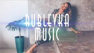 RUBLEVKA MUSIC | DJ INCREDIBLE APOLLO DEEP IN BLUE| #RUBLEVKAMUSIC