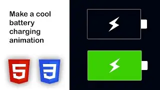 Make a cool battery charging animation with HTML and CSS