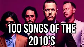 100 SONGS OF THE 2010's