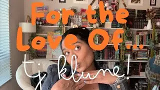 For the Love of TJ Klune...