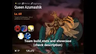 Epic Seven Queen Azumashik normal team build,stats and showcase