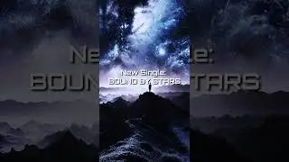 Timeless Motion - Bound by Stars - Join the Journey