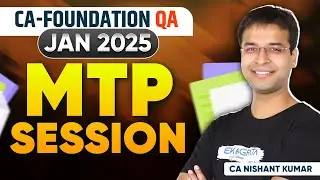 CA Foundation Maths MTP Jan 25 | Quantitative Aptitude MTP Jan 25 | By CA Nishant Kumar