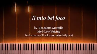 24 Italian Songs - 14 Il mio bel foco (Performance Accompaniment, Piano Roll Med Low)