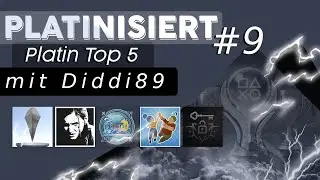 Platinisiert! #9 - Deine Top5 Platin Troph&auml;en | Demons Souls, TLOU2, FF X, Witcher 3 | mit Diddi89