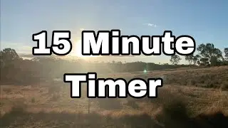 15 Minute Timer with Sunset Timelapse and Relaxing Music