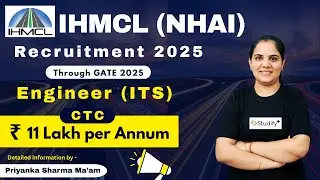 IHMCL - NHAI Recruitment 2025 through GATE 2025 | Salary - Eligibility Detailed Notification