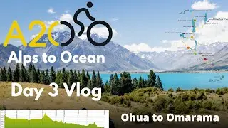 Велосипедный маршрут «От Альп до океана» VLOG, день 3 — озеро Охау до Омарамы, 45 км + 14 км до г...