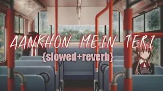ᴀᴀɴᴋʜᴏɴ ᴍᴇɪɴ ᴛᴇʀɪ -{ꜱʟᴏᴡᴇᴅ+ʀᴇᴠᴇʀʙ}- ᴡɪᴛʜ ʟʏʀɪᴄꜱ KK 💔 @slowtunes