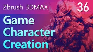 Game Character Creation Workflow Zbrush Sculpt 3D Modeling Retopo & Textures 3DMAX Tutorial Part36