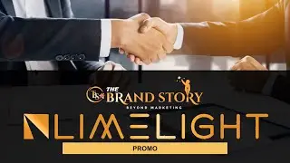 Limelight Promo | Powered by The Brand Story