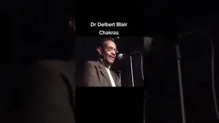 Chakra's - Dr. Delbert Blair
