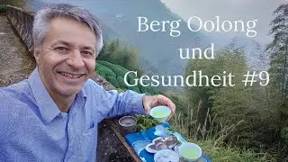 TeaMasters is live!Berg Oolong und Gesundheit, Kurs Nr. 9