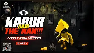 Little Nightmares Gameplay Indonesia | Part 1 : Kabur dari The Maw!