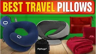 Top 5 Travel Pillows Ranked Which Is Best for Your Next Trip