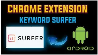 how to use keywords surfer on Android ?
